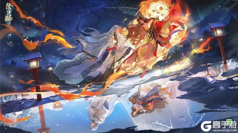 《阴阳师》全新版本「雪山之章·执火燎原」开启！全新SP阶式神 天火命铃彦姬今日降临！